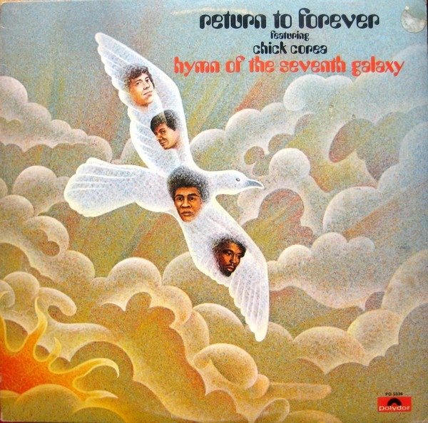 Return To Forever Featuring Chick Corea – Hymn Of The Seventh Galaxy (Vinyl)