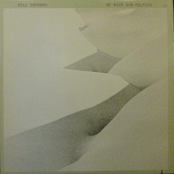 Bill Connors - Of Mist And Melting (Vinyl)