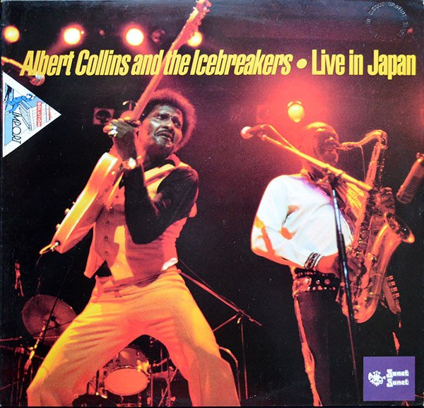 Albert Collins And The Icebreakers - Live In Japan (Vinyl)