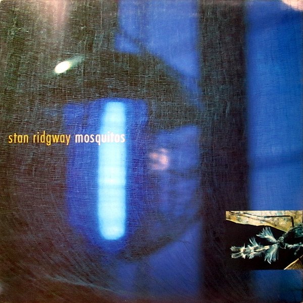 Stan Ridgway - Mosquitos (Vinyl)