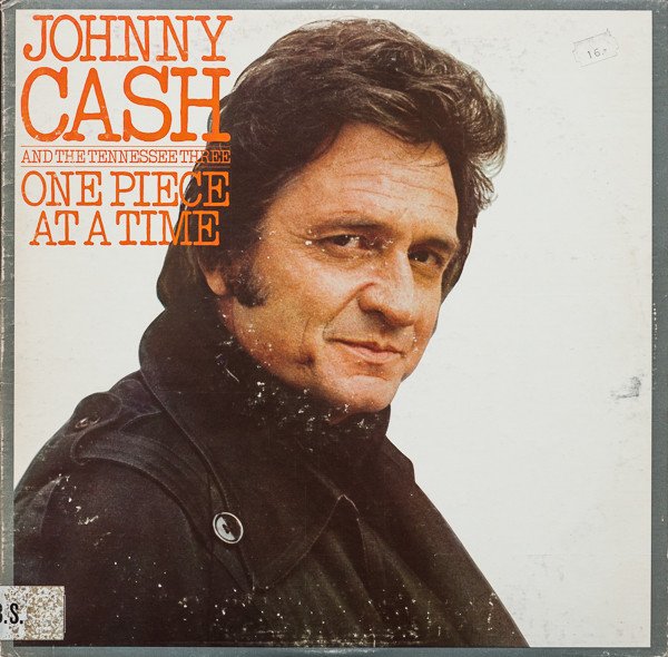 Johnny Cash And The Tennessee Three - One Piece At A Time (Vinyl)