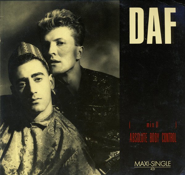 Deutsch Amerikanische Freundschaft (DAF) - Absolute Body Control (Vinyl Maxi Single)