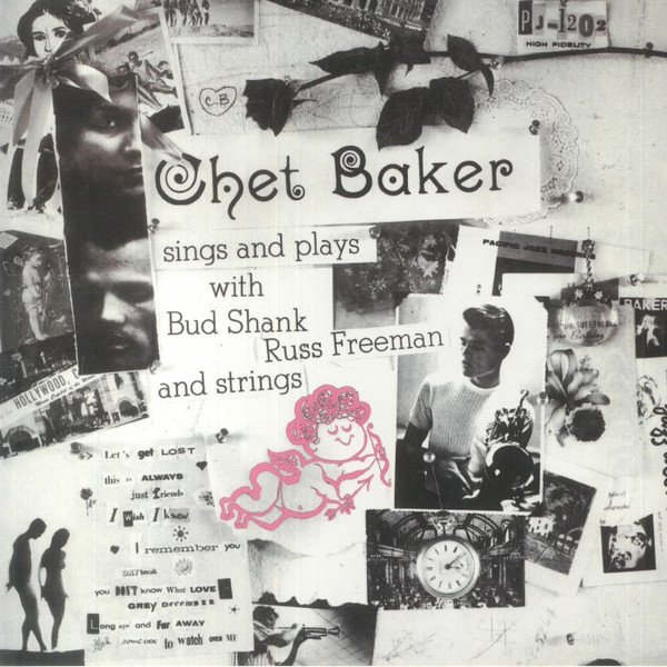 Chet Baker - Sings And Plays With Bud Shank, Russ Freeman And Strings (Vinyl)