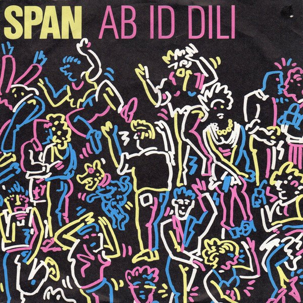 Span - Ab Id Dili (Vinyl Single)