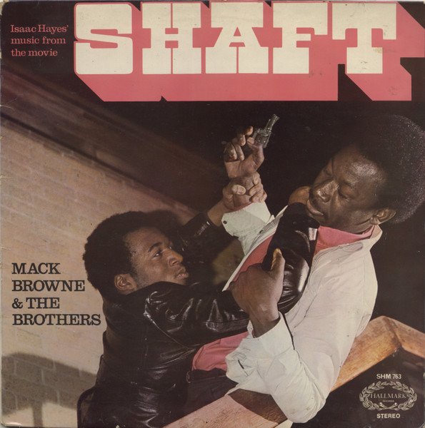 Mack Browne & The Brothers - Isaac Hayes' Music From The Movie Shaft (Vinyl)