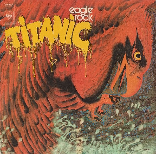 Titanic - Eagle Rock (Vinyl)