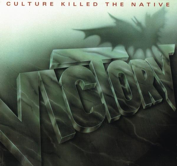 Victory - Culture Killed The Native (Vinyl)