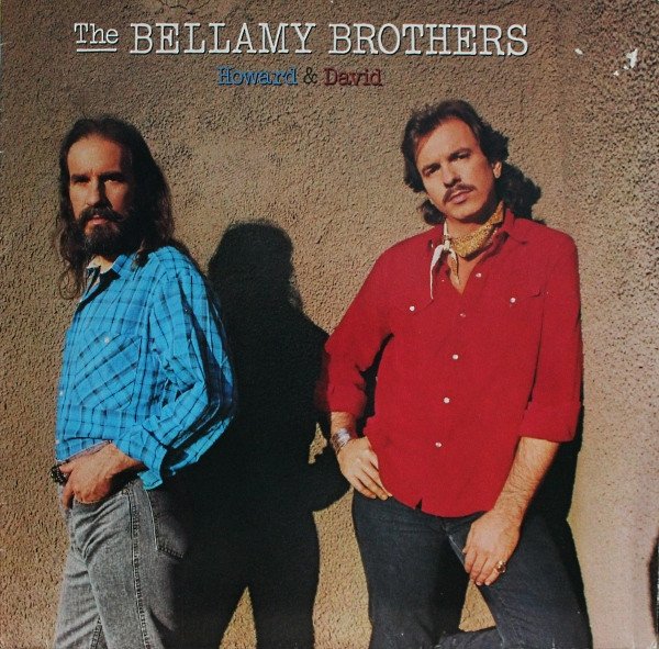Bellamy Brothers - Howard & David (Vinyl)