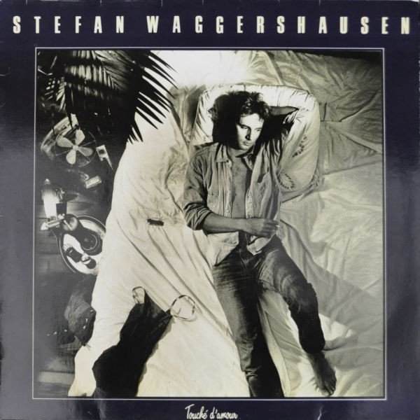 Stefan Waggershausen - Touché D'amour (Vinyl)