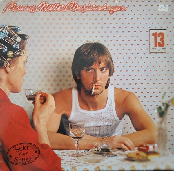 Marius Müller-Westernhagen - Sekt Oder Selters (Vinyl)
