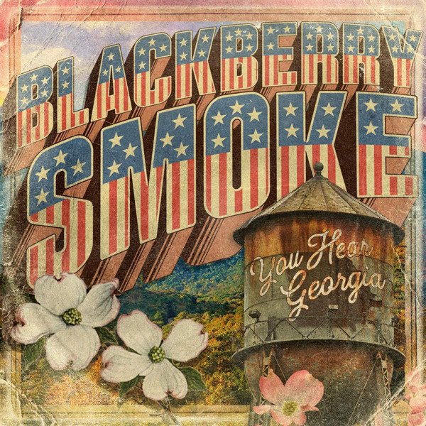Blackberry Smoke - You Hear Georgia (Vinyl)
