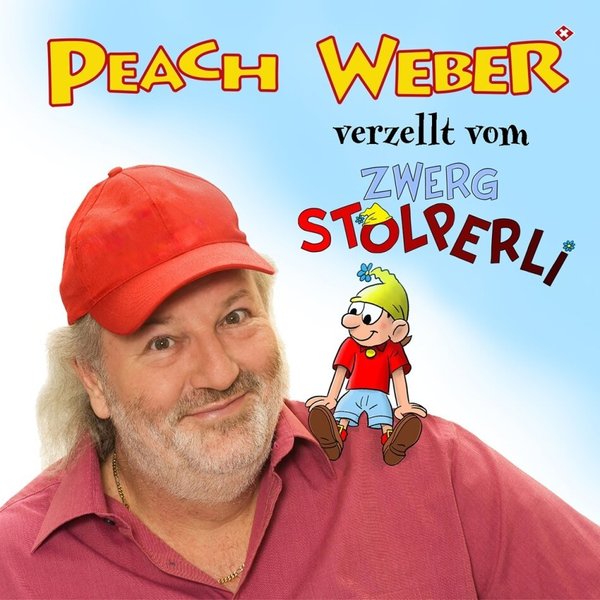 Peach Weber - Peach Weber Verzellt Vom Zwerg Stolperli (CD)