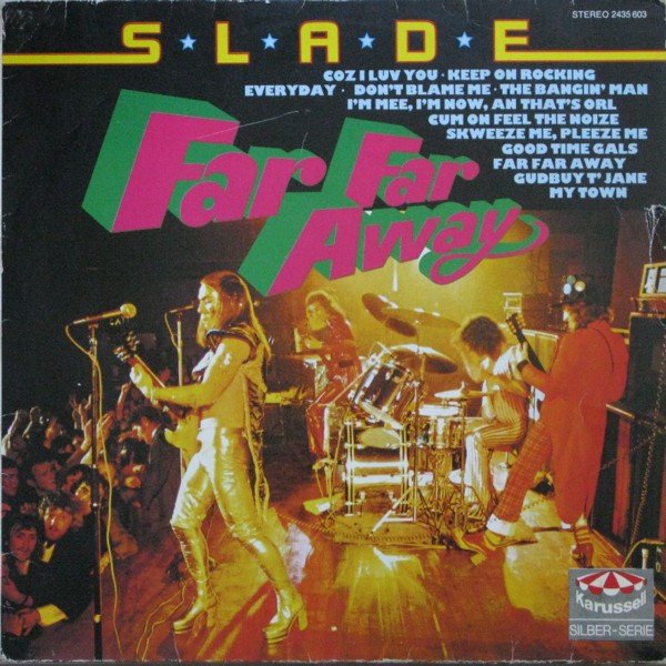 Slade - Far Far Away (Vinyl)