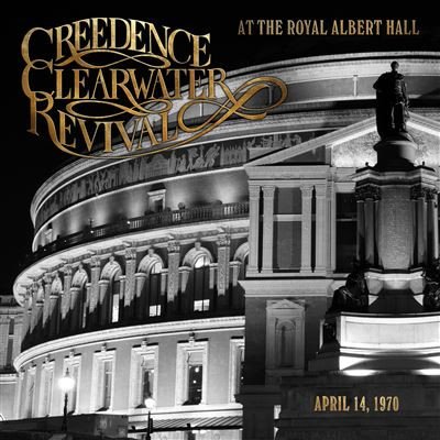 Creedence Clearwater Revival - At The Royal Albert Hall (April 14, 1970) (Vinyl)